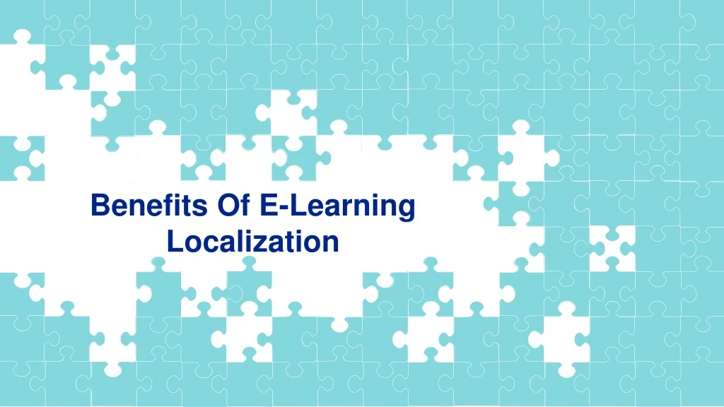 benefits of e learning localization
