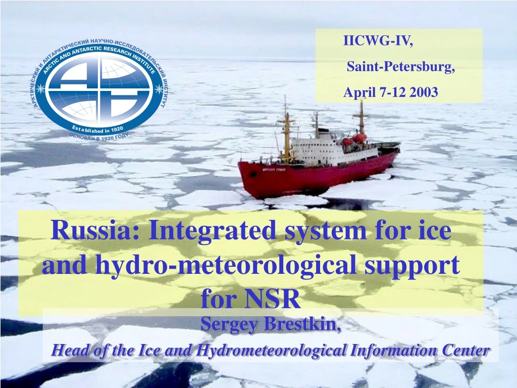russia integrated system for ice and hydro meteorological support for nsr