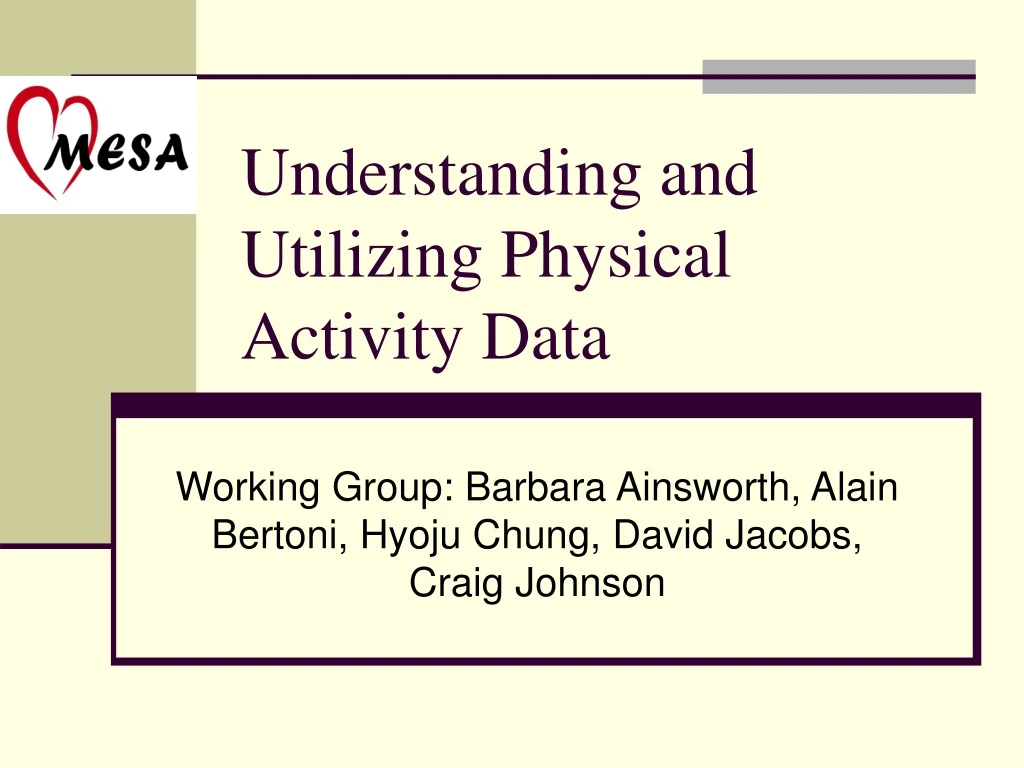 understanding and utilizing physical activity data
