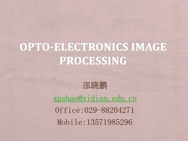 Opto -Electronics Image Processing