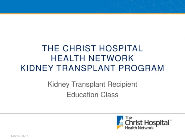 The Christ Hospital  Health  Network Kidney Transplant Program