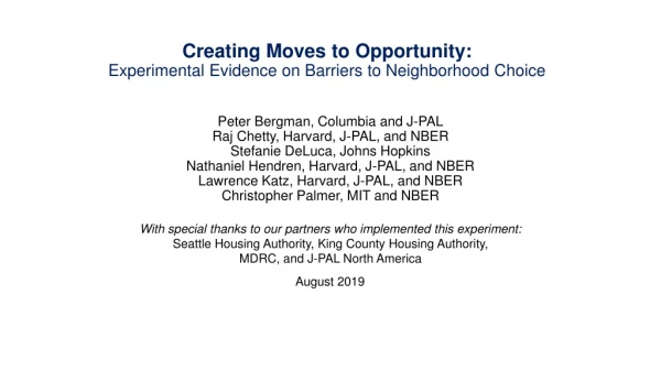 Creating Moves to Opportunity: Experimental Evidence on Barriers to Neighborhood Choice