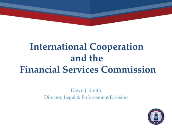 International Cooperation and the  Financial Services Commission