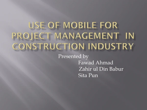 Use of Mobile for Project management  in Construction Industry