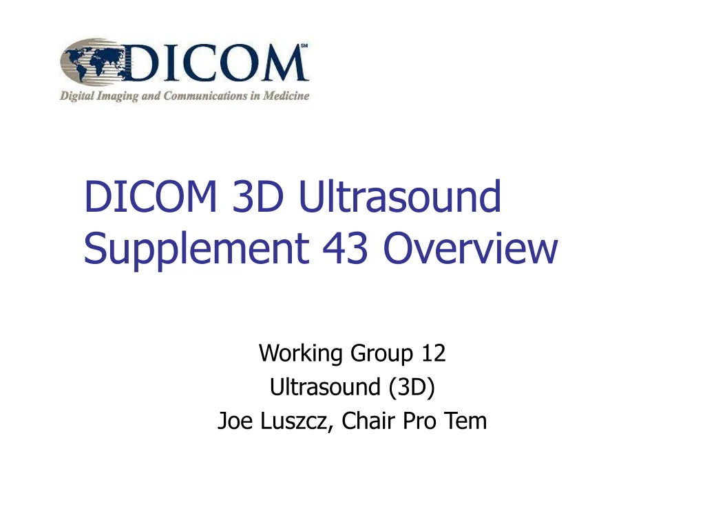 dicom 3d ultrasound supplement 43 overview