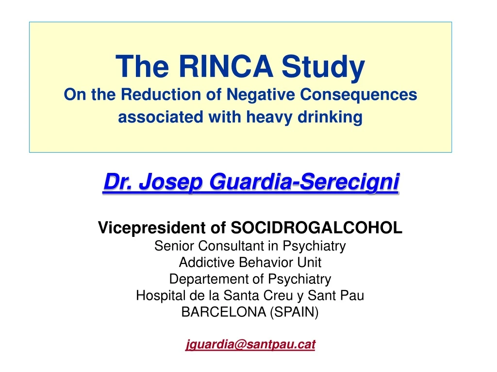 the rinca study on the reduction of negative consequences associated with heavy drinking