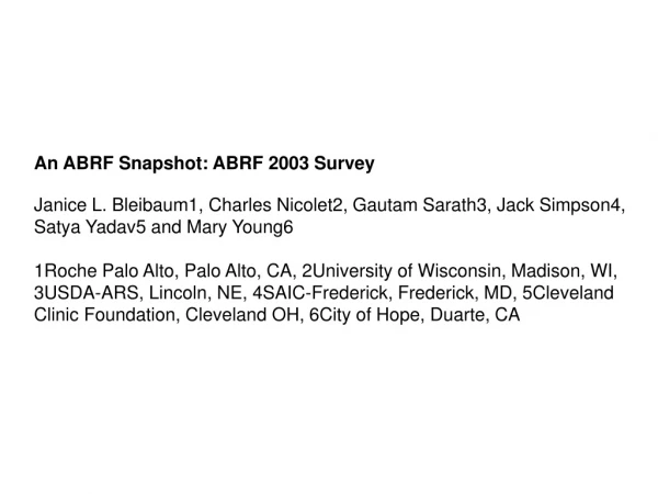 An ABRF Snapshot: ABRF 2003 Survey