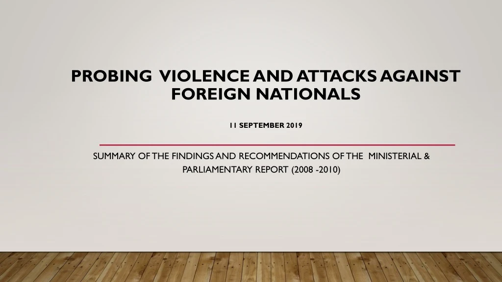 probing violence and attacks against foreign nationals 11 september 2019