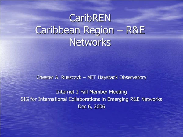 CaribREN  Caribbean Region – R&amp;E Networks