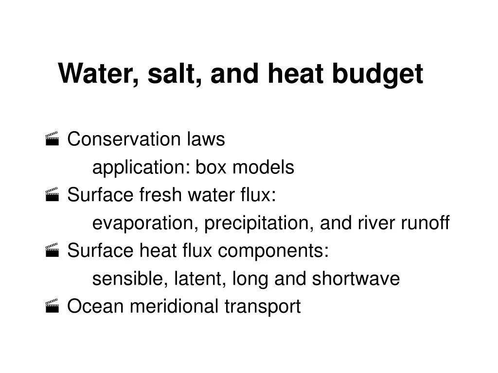 water salt and heat budget