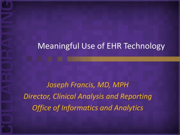 Meaningful Use of EHR Technology