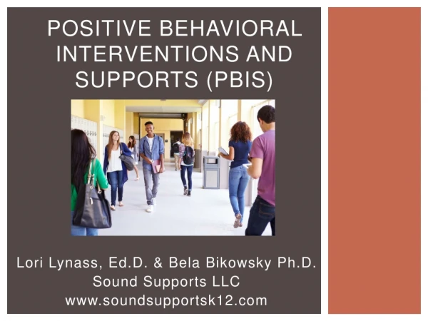 Positive Behavioral Interventions and  Supports (PBIS)