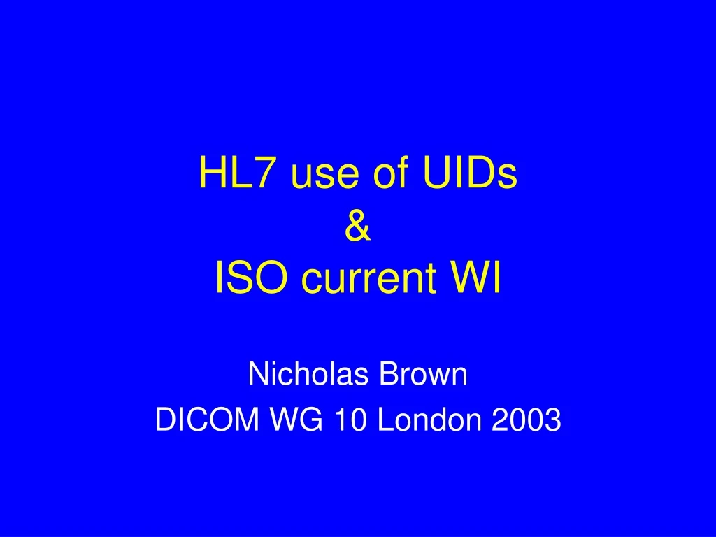 hl7 use of uids iso current wi
