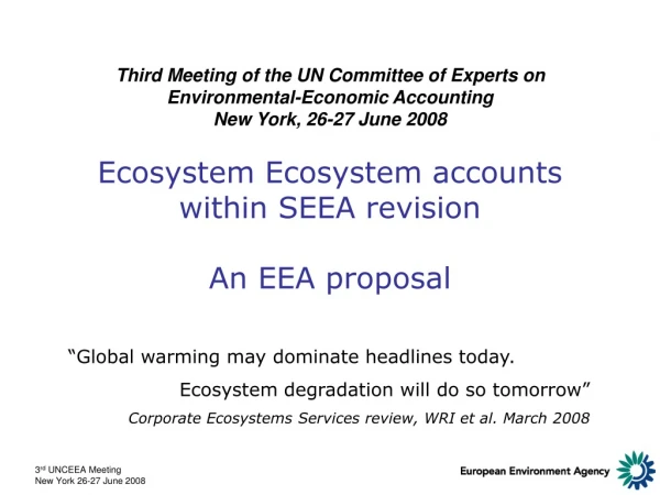 Ecosystem  Ecosystem accounts within SEEA revision An EEA proposal