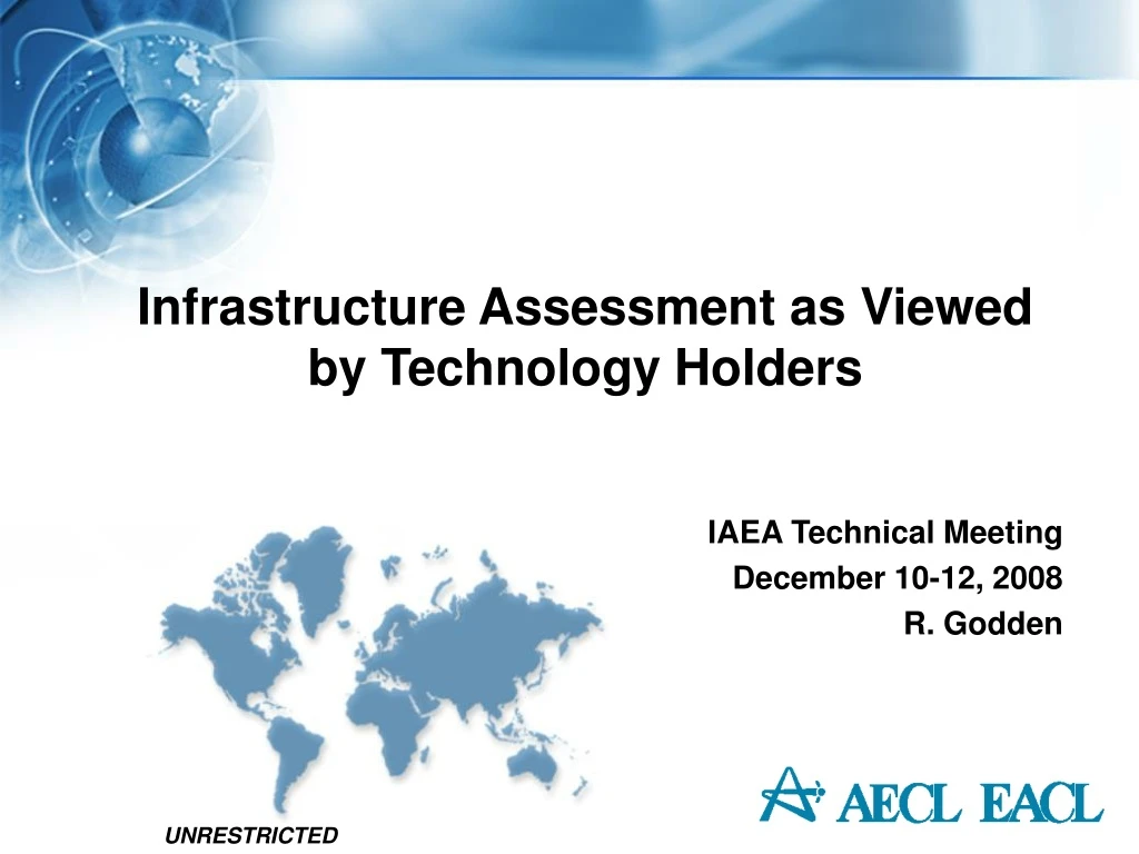 infrastructure assessment as viewed by technology holders