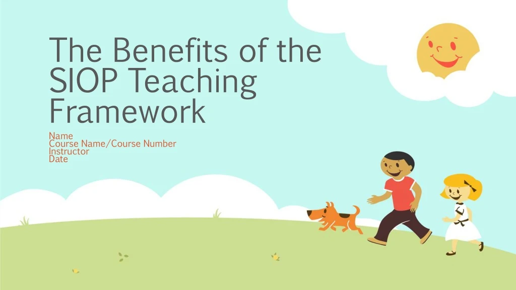 the benefits of the siop teaching framework