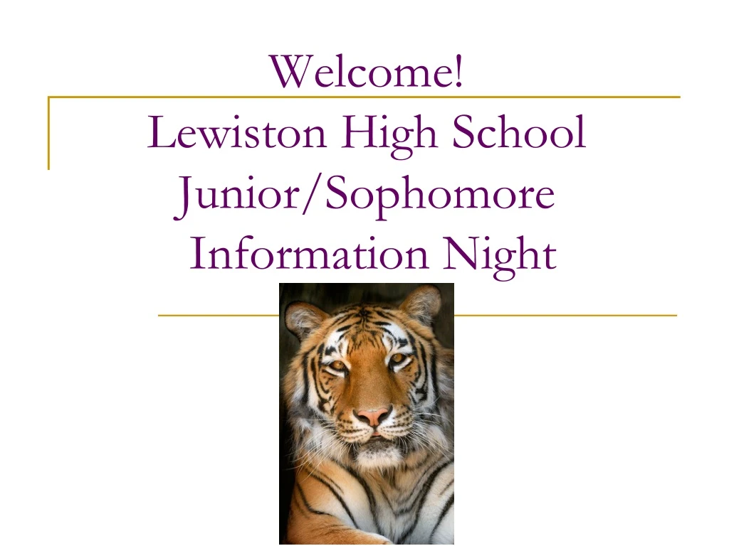 welcome lewiston high school junior sophomore information night