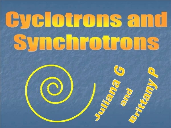 Cyclotrons and Synchrotrons