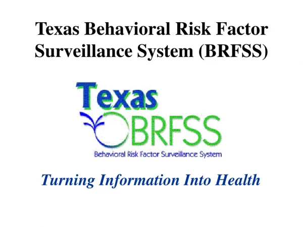 Texas Behavioral Risk Factor Surveillance System (BRFSS)