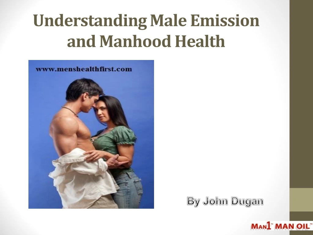 understanding male emission and manhood health