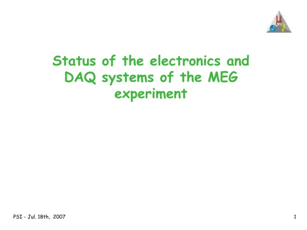 Status of the electronics and DAQ systems of the MEG experiment
