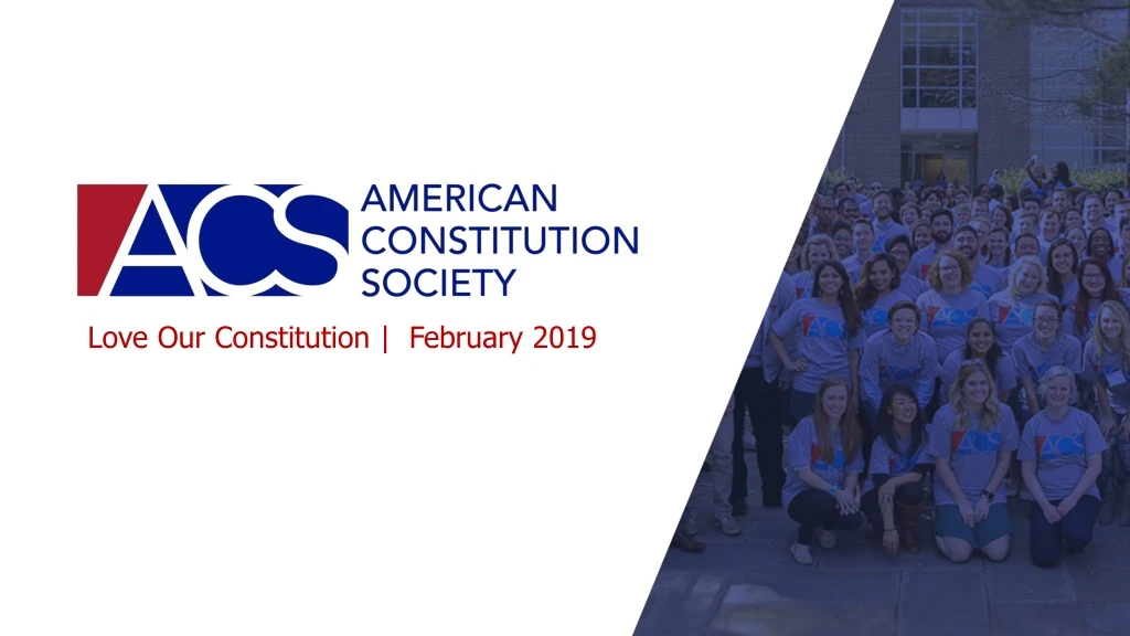 love our constitution february 2019