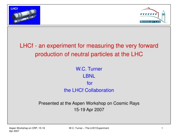 LHCf - an experiment for measuring the very forward  production of neutral particles at the LHC