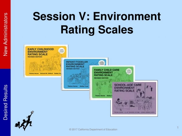 Session V: Environment Rating Scales