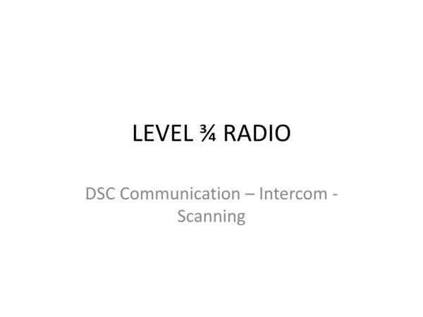 LEVEL ¾ RADIO