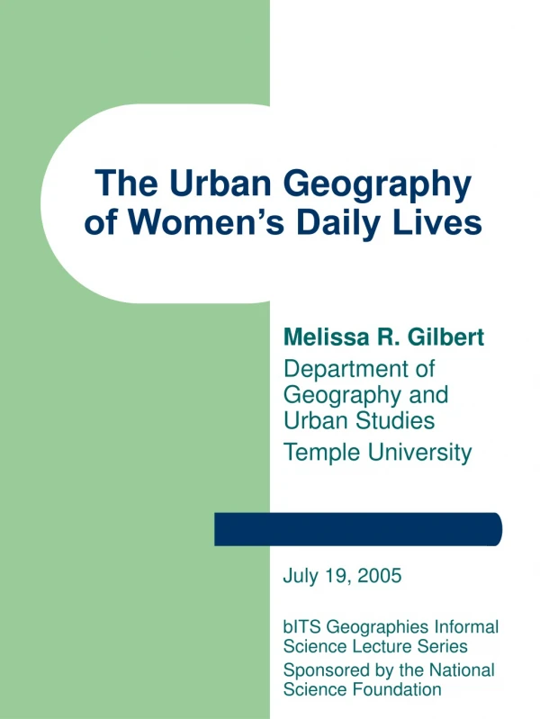 The Urban Geography of Women’s Daily Lives
