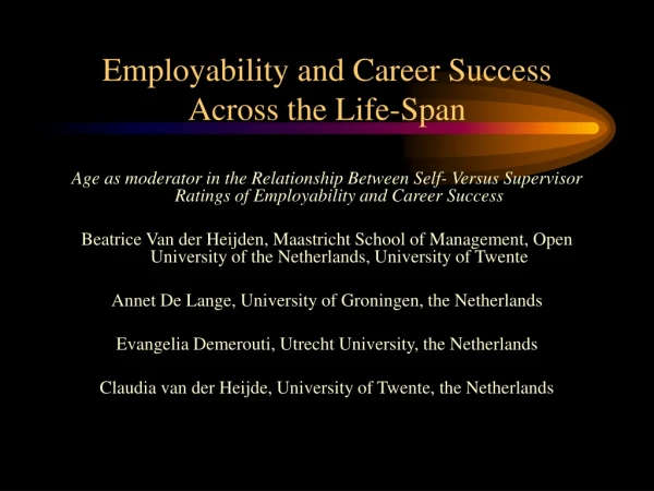 Employability and Career Success Across the Life-Span