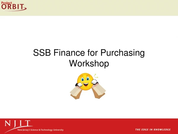 SSB Finance for Purchasing Workshop