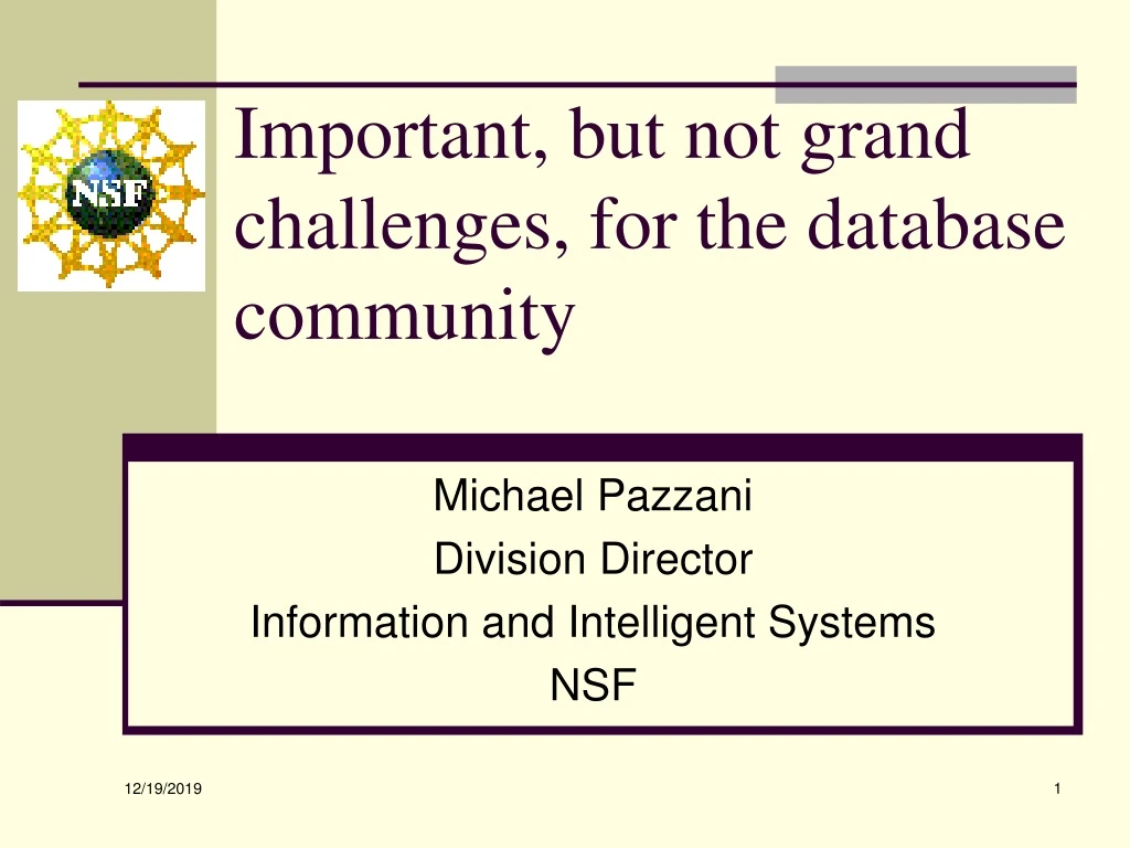 important but not grand challenges for the database community
