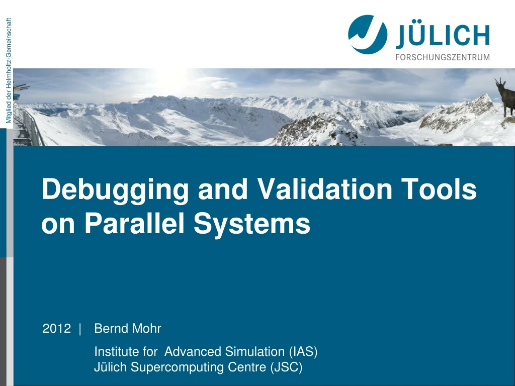 debugging and validation tools on parallel systems