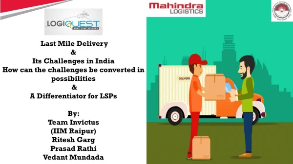Last Mile Delivery  &amp; Its Challenges in India