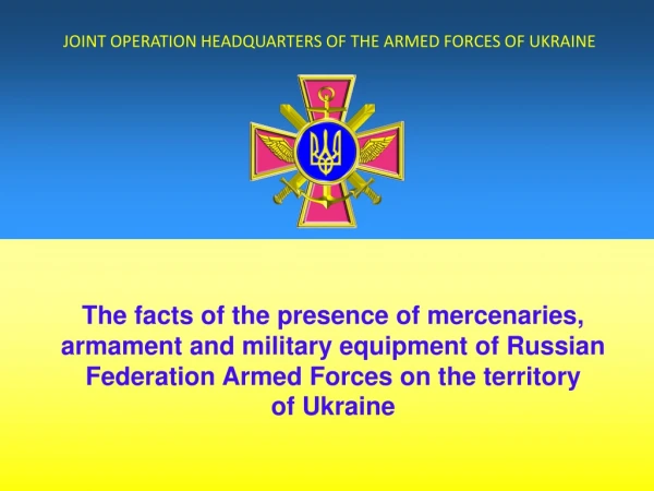 JOINT OPERATION HEADQUARTERS OF THE ARMED FORCES OF UKRAINE