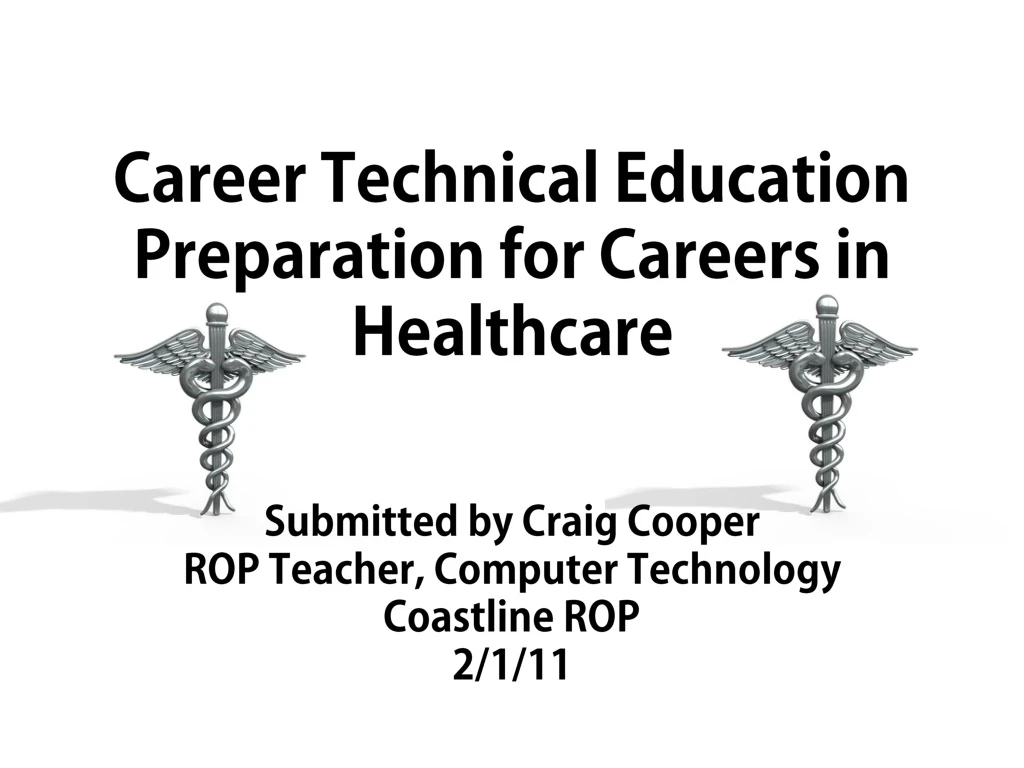 career technical education preparation for careers in healthcare