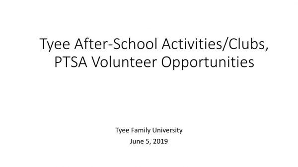 Tyee After-School Activities/Clubs,  PTSA Volunteer Opportunities