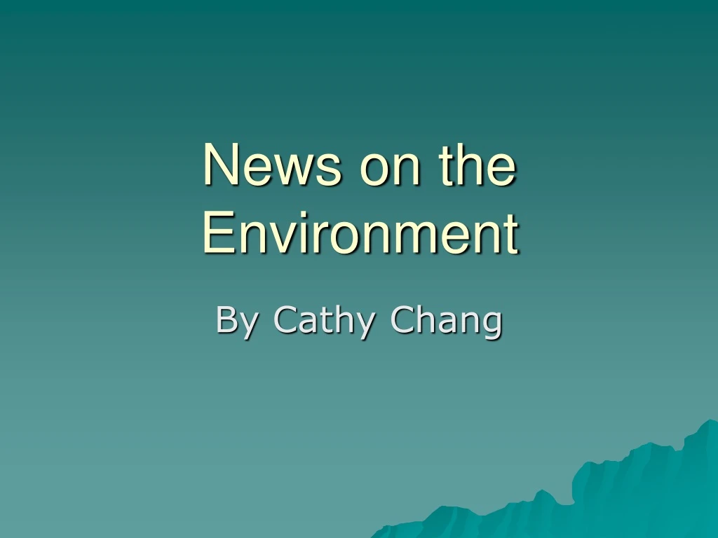 news on the environment