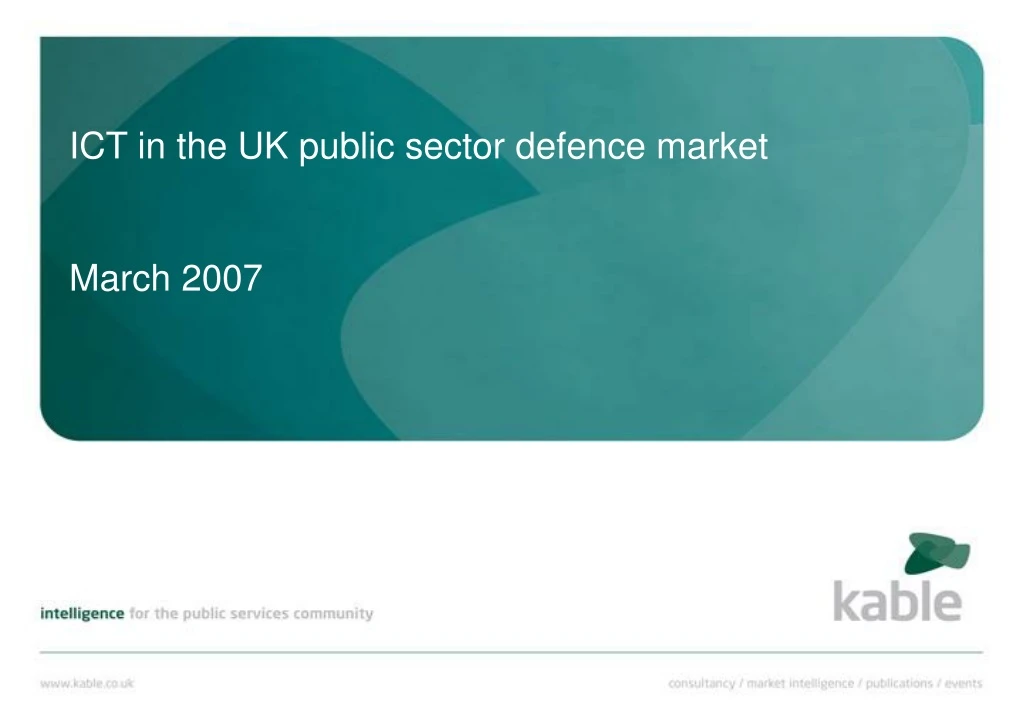 ict in the uk public sector defence market march