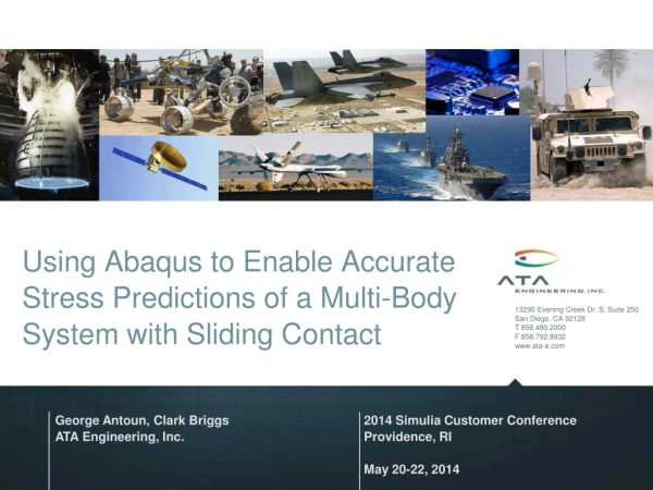 Using Abaqus to Enable Accurate Stress Predictions of a Multi-Body System with Sliding Contact