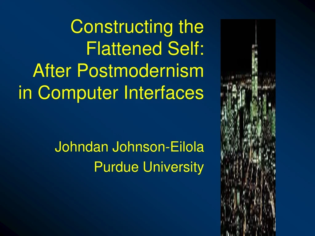constructing the flattened self after postmodernism in computer interfaces