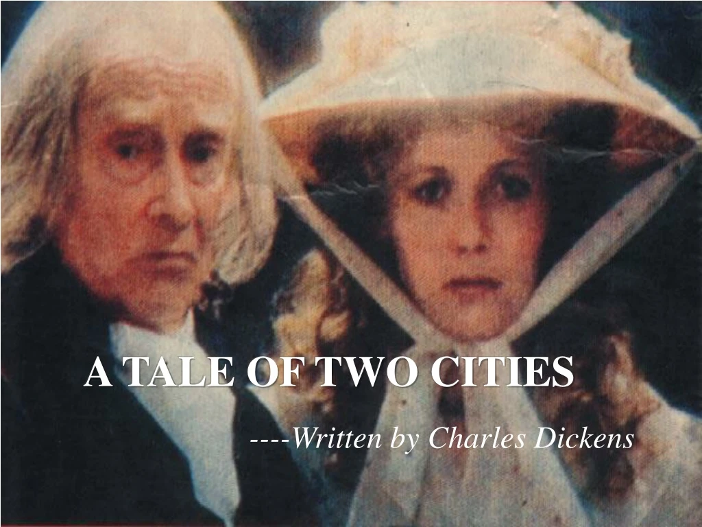 a tale of two cities written by charles dickens