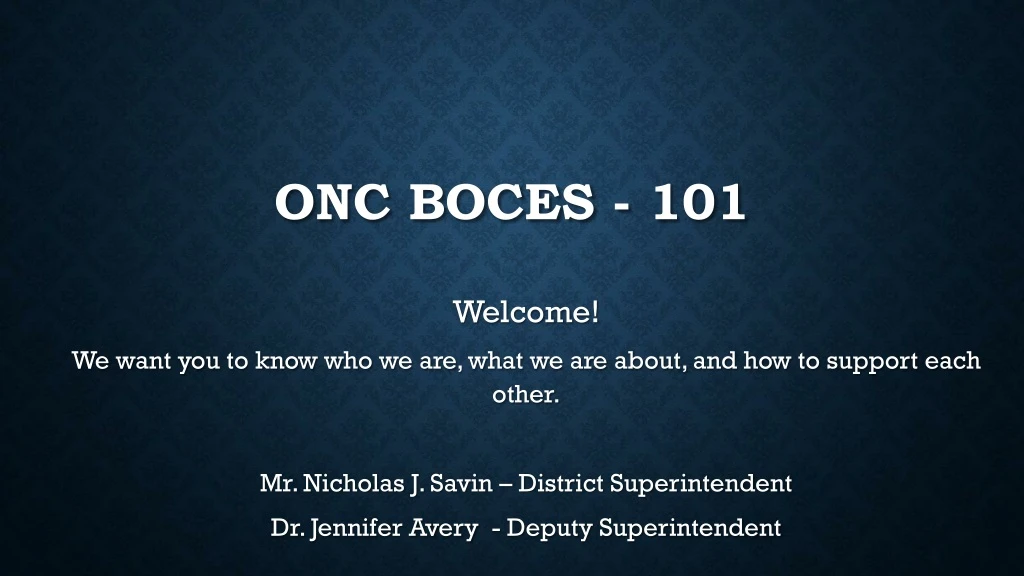 onc boces 101