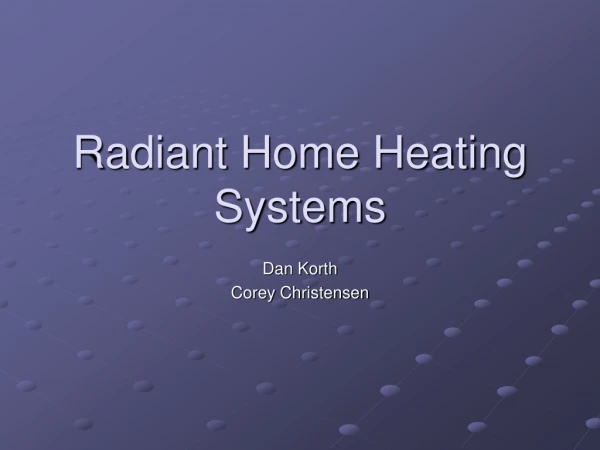Radiant Home Heating Systems