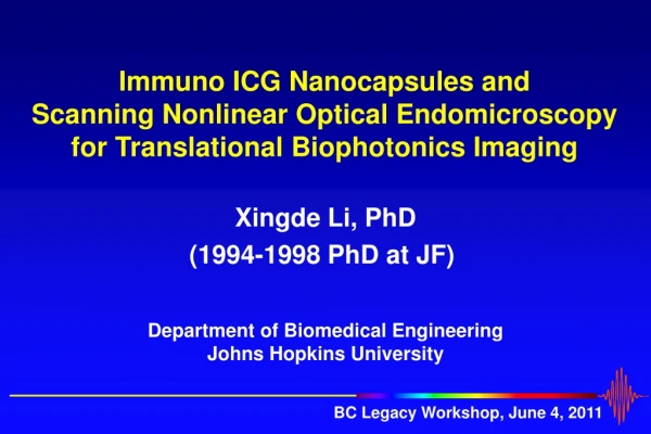 Xingde Li, PhD (1994-1998 PhD at JF)