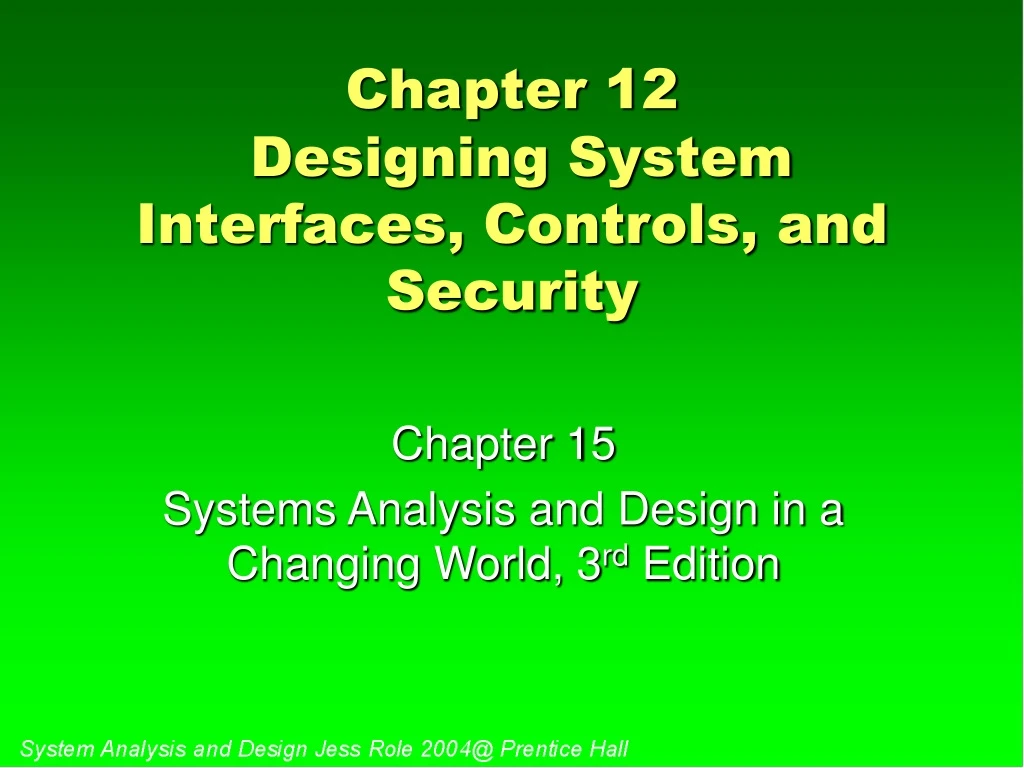 chapter 12 designing system interfaces controls and security