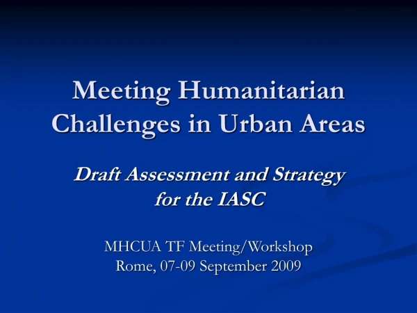 Meeting Humanitarian Challenges in Urban Areas