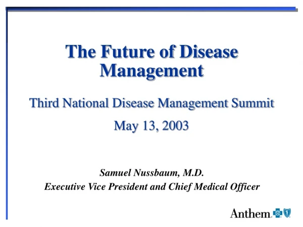 The Future of Disease Management