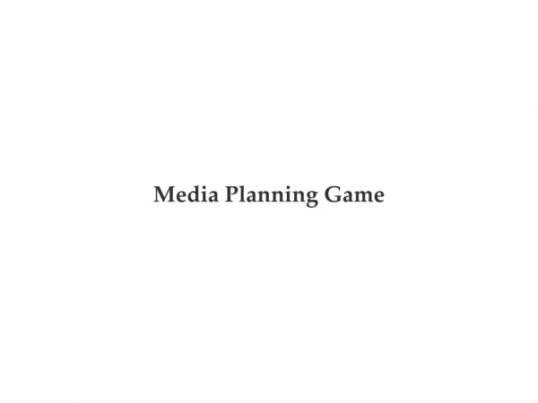 Media Planning Game